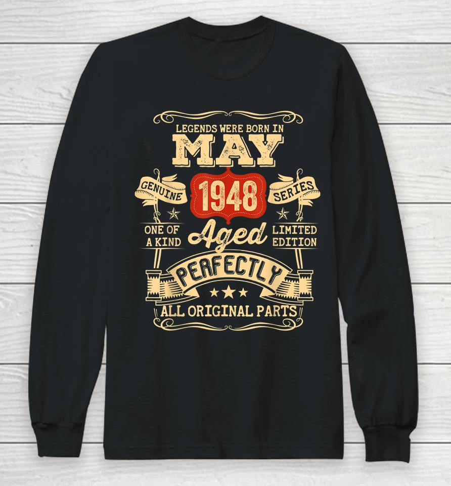 74 Year Old 74Th Birthday Gifts Vintage May 1948 Long Sleeve T-Shirt