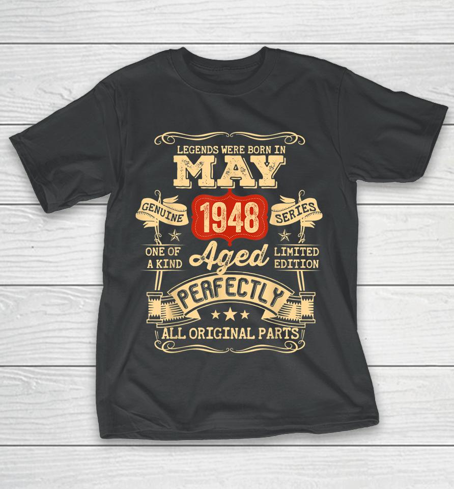 74 Year Old 74Th Birthday Gifts Vintage May 1948 T-Shirt