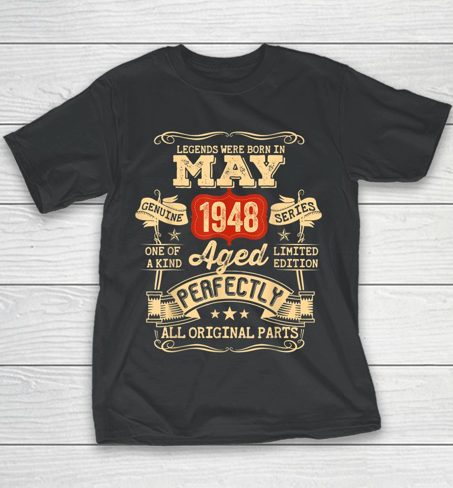 74 Year Old 74Th Birthday Gifts Vintage May 1948 Youth T-Shirt