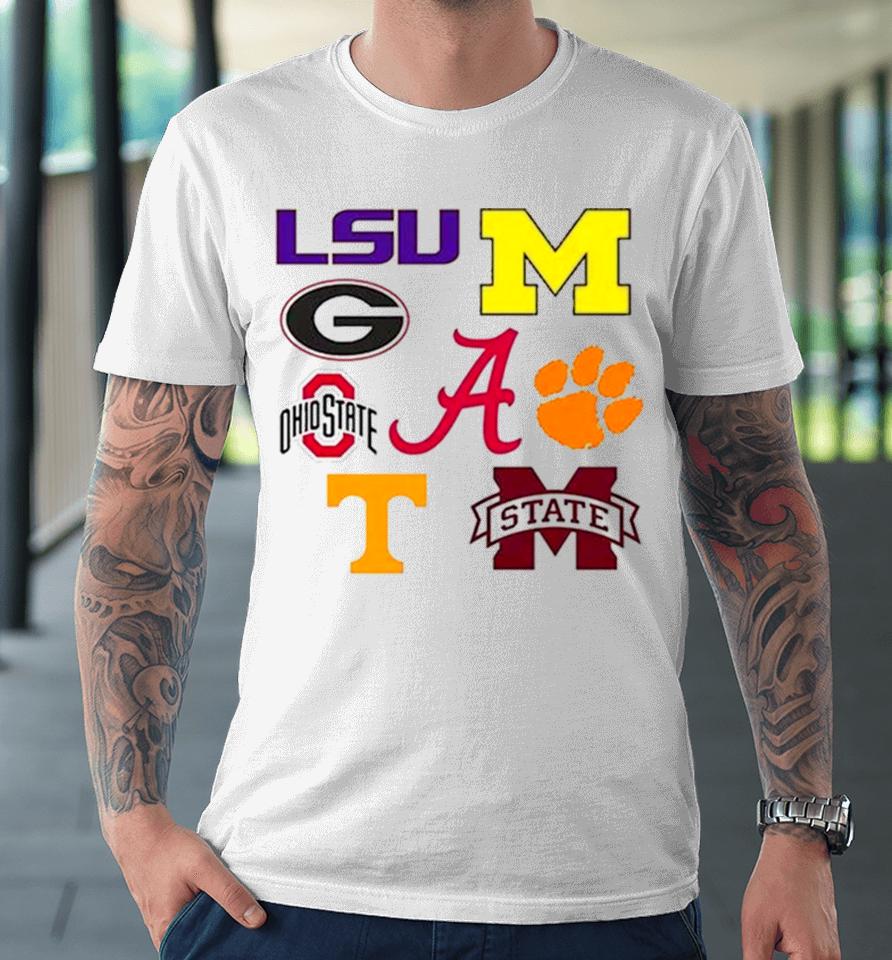 8 Teams Have Ever Been Ranked Number 1 In The College Football Playoff Rankings Premium T-Shirt