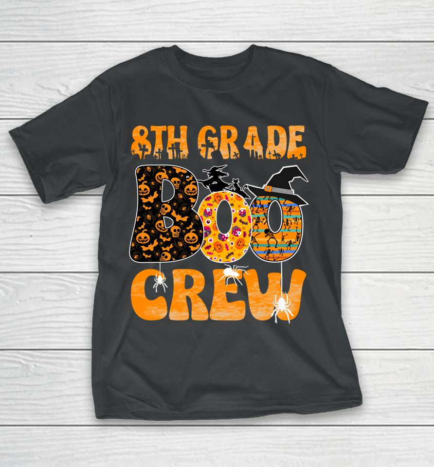 8Th Grade Boo Crew Vintage Halloween Costumes For Teachers T-Shirt