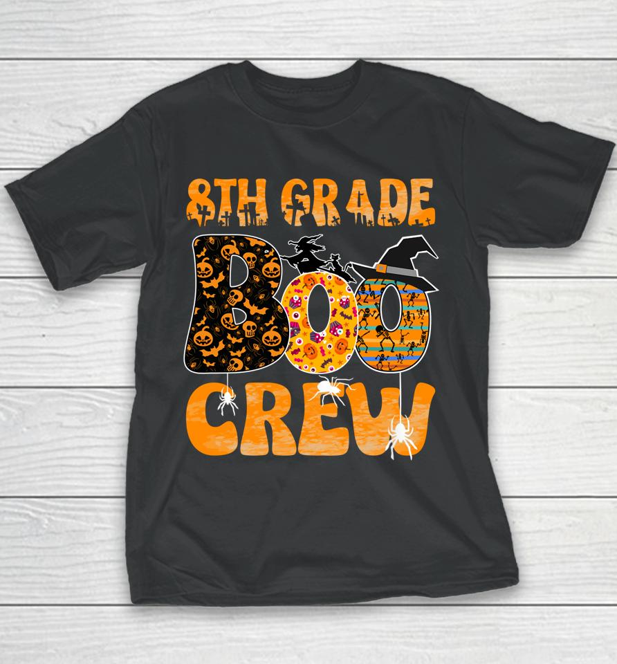8Th Grade Boo Crew Vintage Halloween Costumes For Teachers Youth T-Shirt