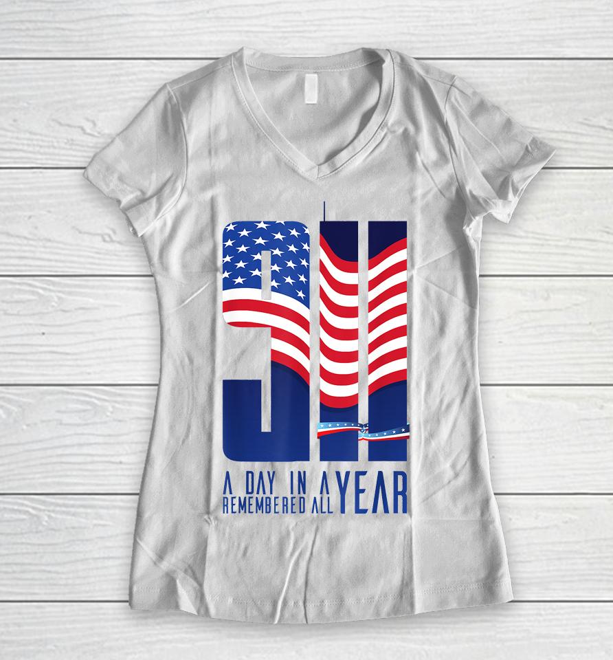 911 Memorial Twin Towers A Day In A Year Remember All Women V-Neck T-Shirt