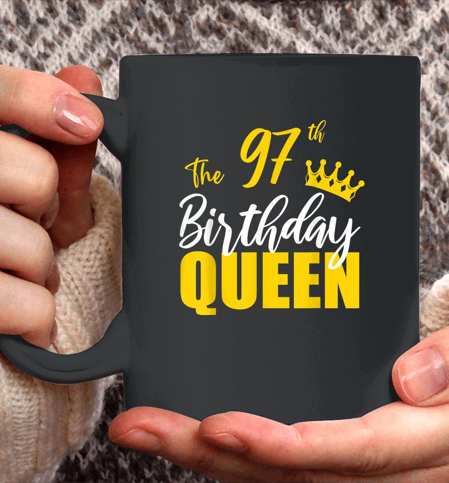 97Th Birthday Queen Happy Birthday Party Bday Family Group Coffee Mug