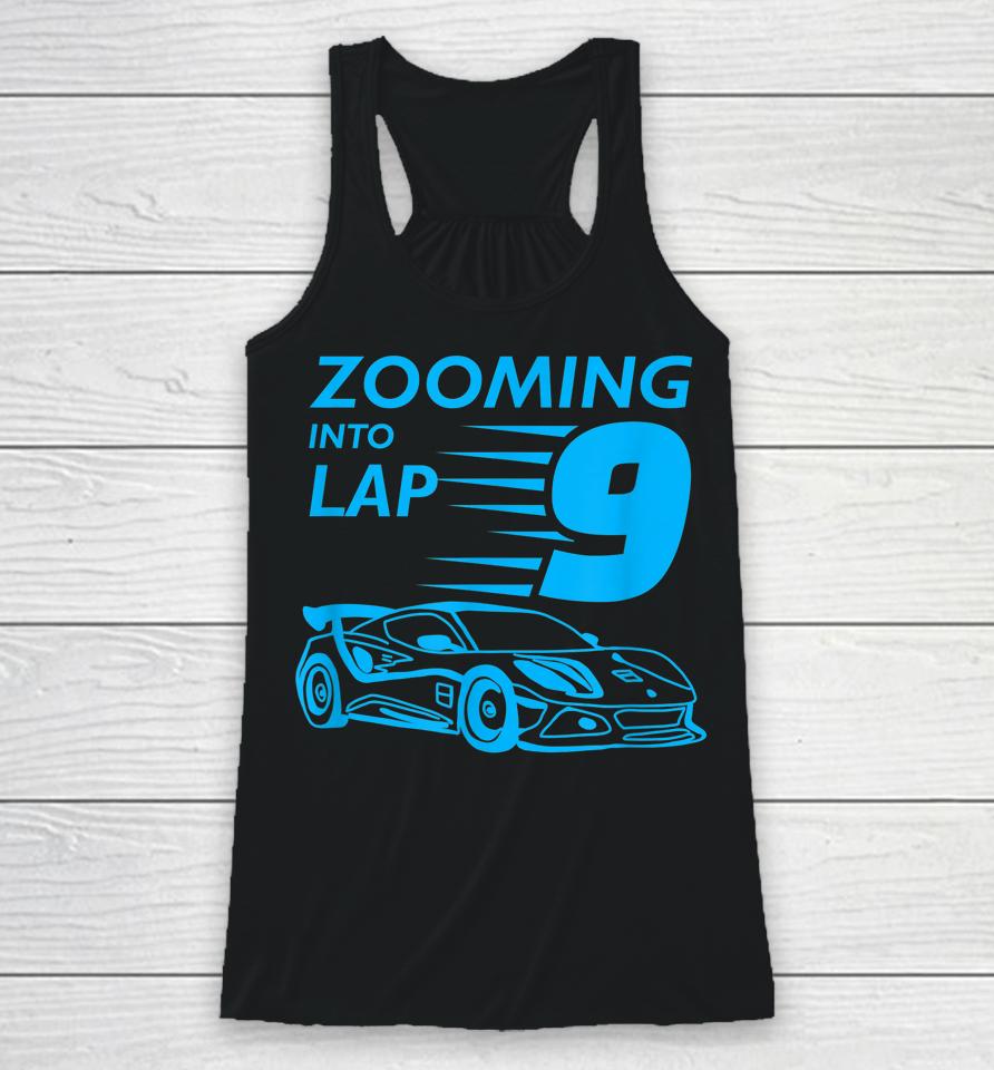 9Th Birthday Gift For 9 Year Old Race Car Zooming Racerback Tank
