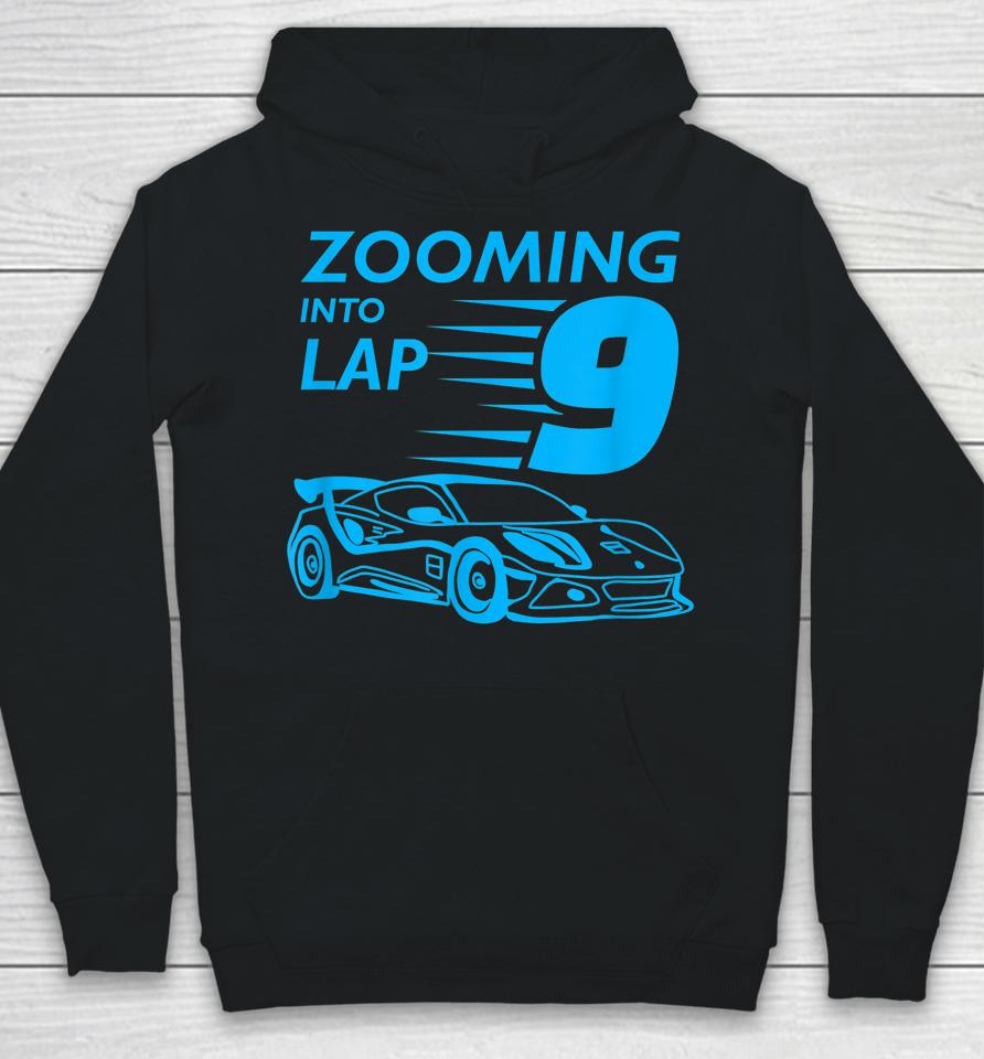 9Th Birthday Gift For 9 Year Old Race Car Zooming Hoodie