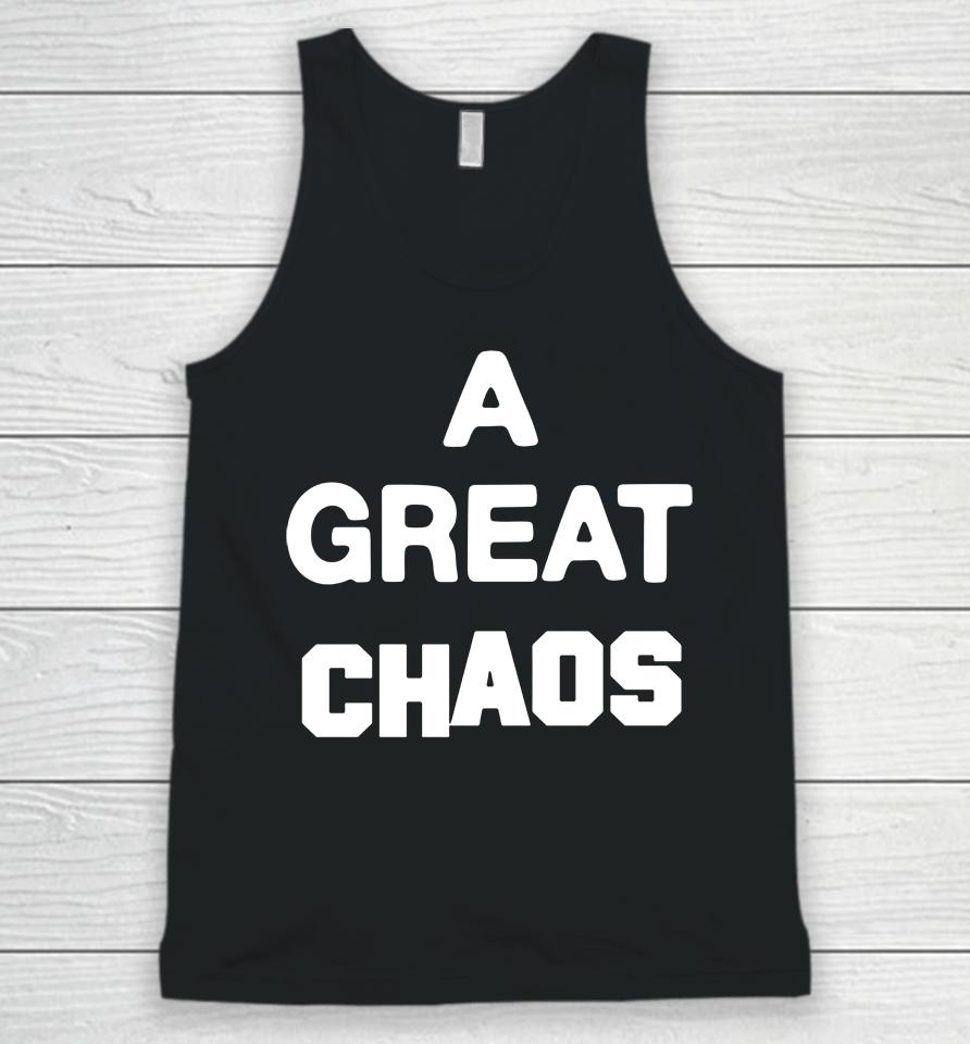 A Great Chaos Unisex Tank Top