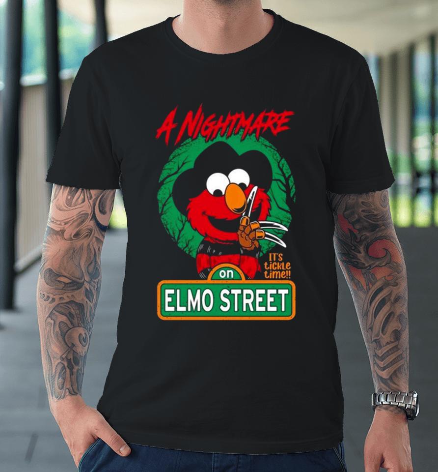 A Nightmare On Elmo Street It’s Tickle Time Halloween 2023 Premium T-Shirt