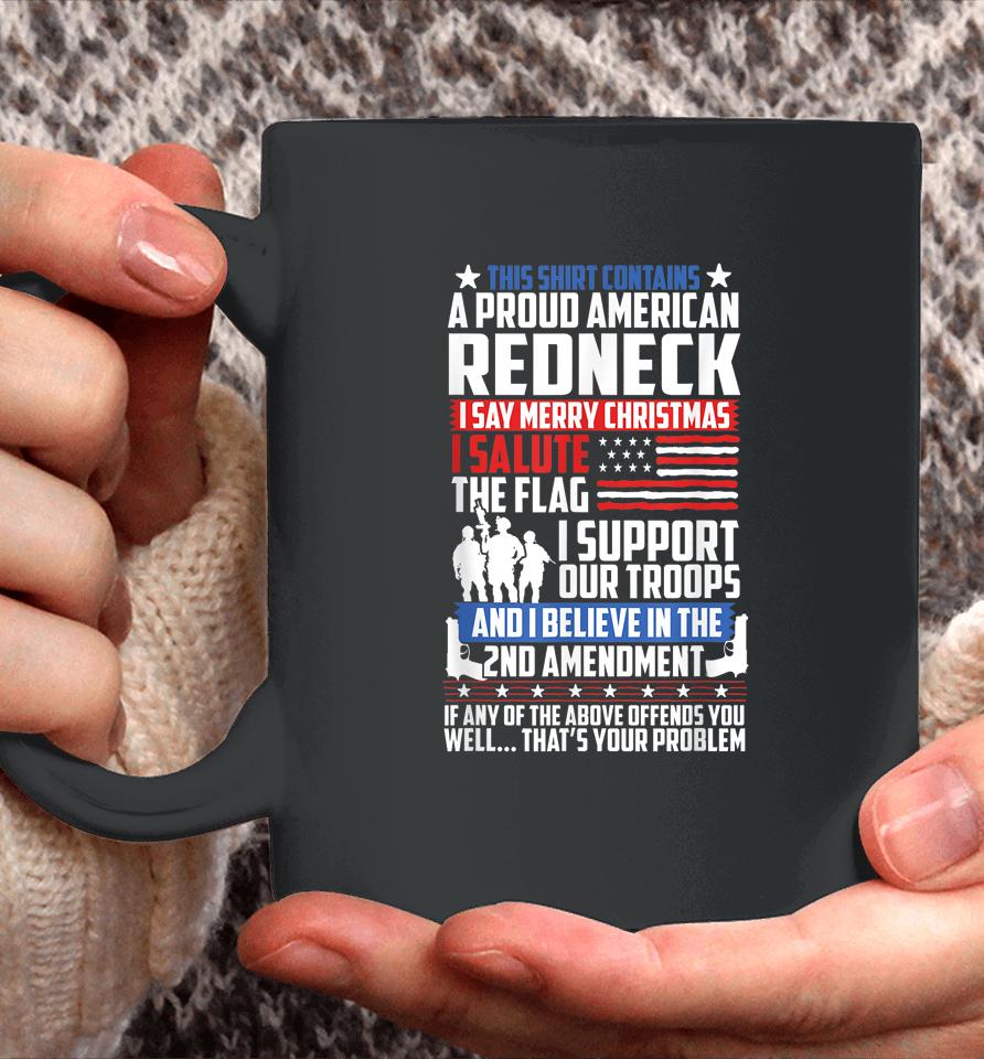 A Proud American Redneck Support Guns Troops Flag Coffee Mug