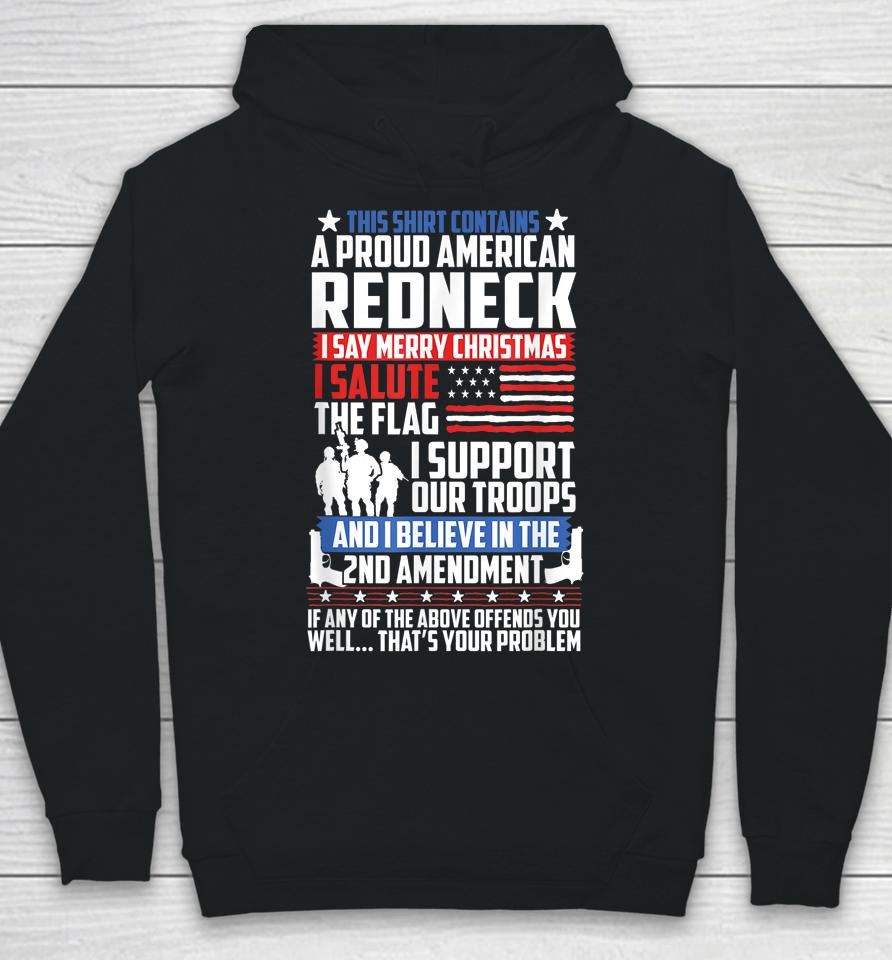 A Proud American Redneck Support Guns Troops Flag Hoodie