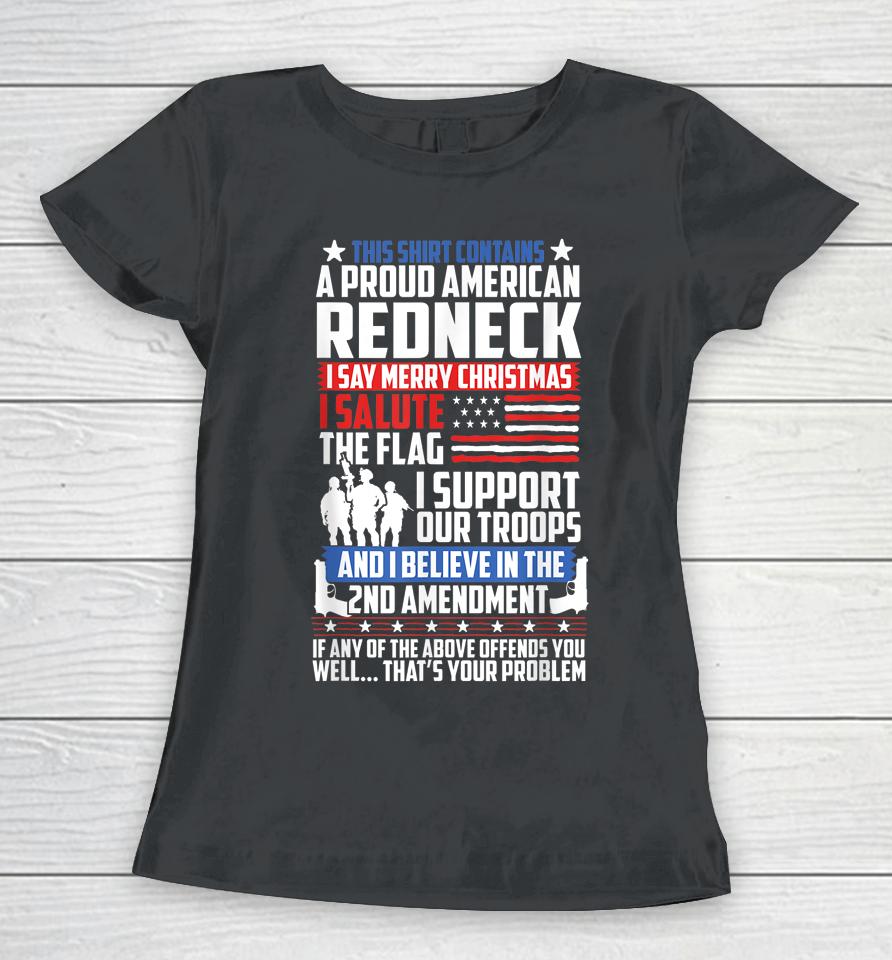 A Proud American Redneck Support Guns Troops Flag Women T-Shirt