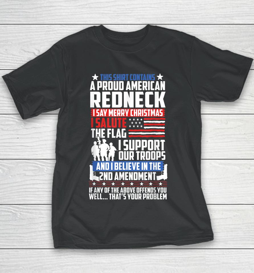 A Proud American Redneck Support Guns Troops Flag Youth T-Shirt
