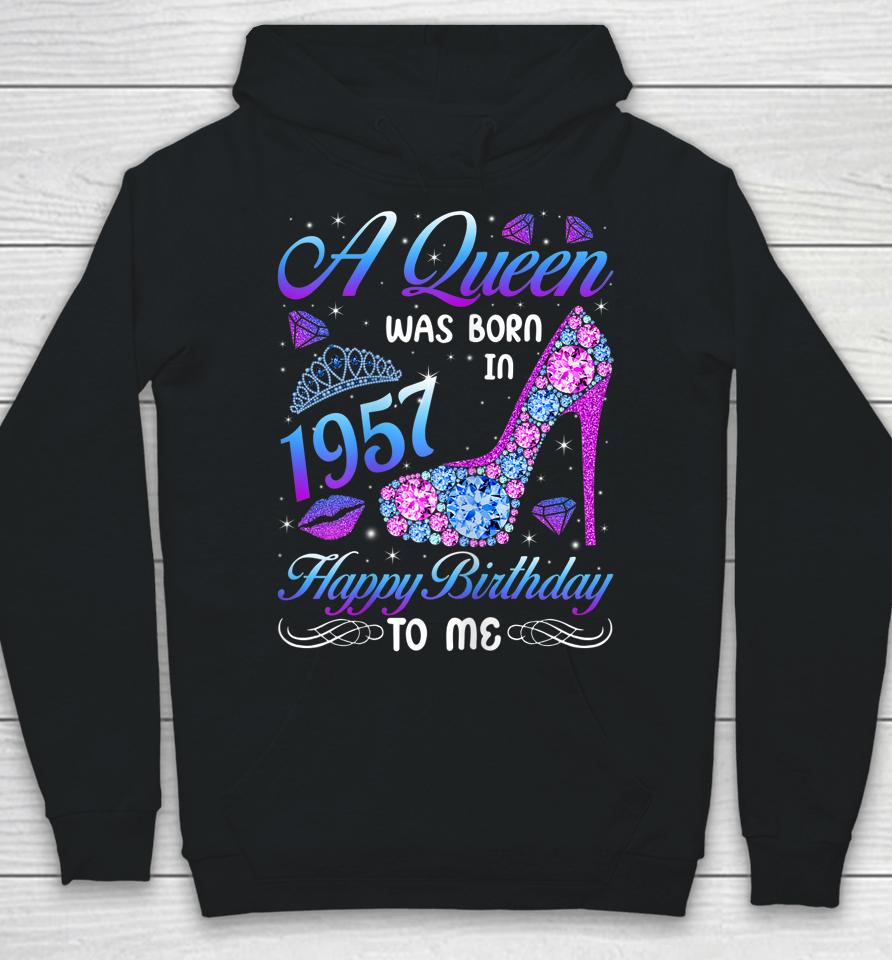 A Queen Was Born In 1957 65Th Birthday High Heel Vintage Hoodie