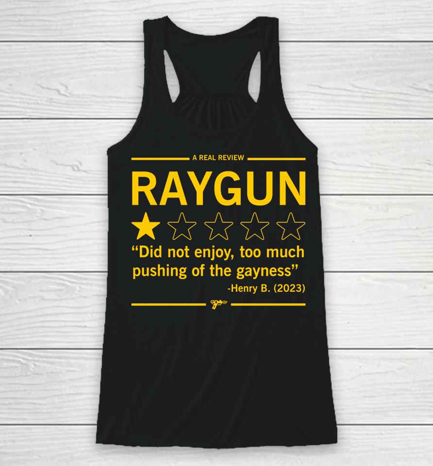 A Real Review Raygun Racerback Tank