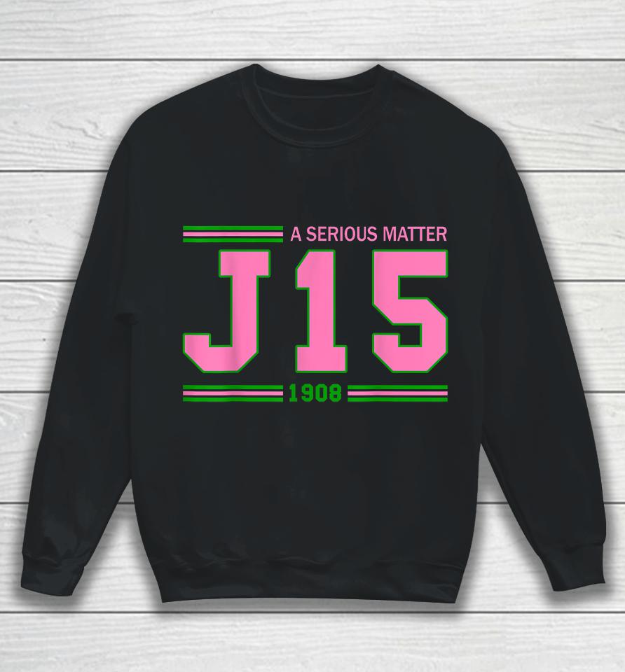 A Serious Matter J15 Founder's Day Pink And Green Aka Women Sweatshirt