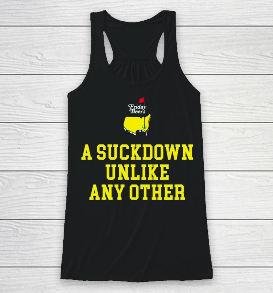 A Suckdown Unlike Any Other Racerback Tank