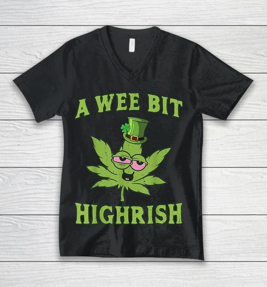 A Wee Bit Highrish Funny 420 Weed Marijuana St Patrick's Day Unisex V-Neck T-Shirt