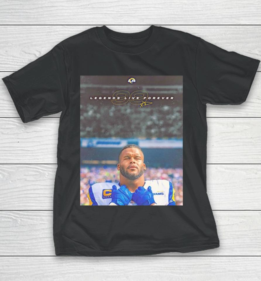 Aaron Donald Los Angeles Rams 99 Lengends Live Forever Youth T-Shirt