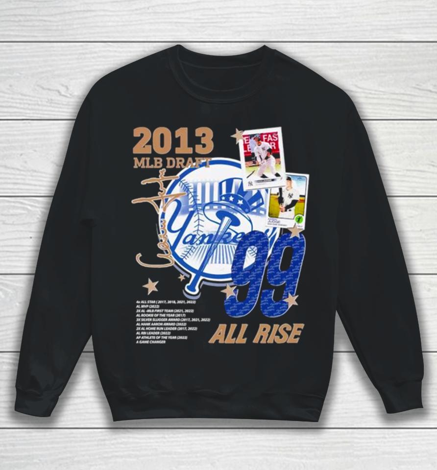 Aaron Judge 2013 Mlb Draft All Rise Vintage Sweatshirt