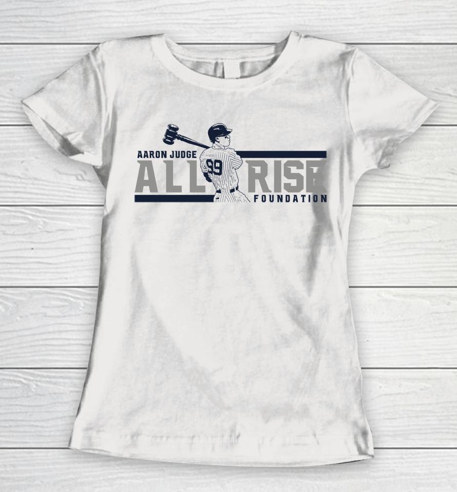 Aaron Judge All Rise Foundation 2022 Women T-Shirt