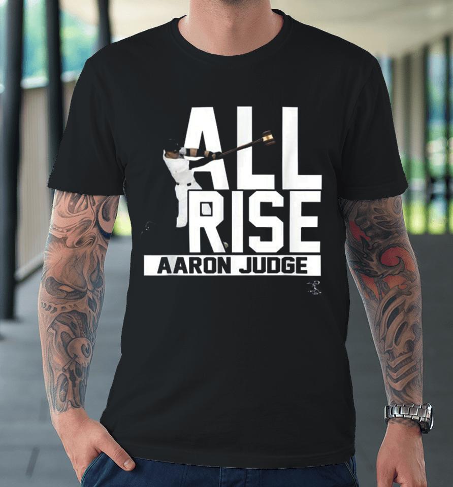 Aaron Judge All Rise Premium T-Shirt