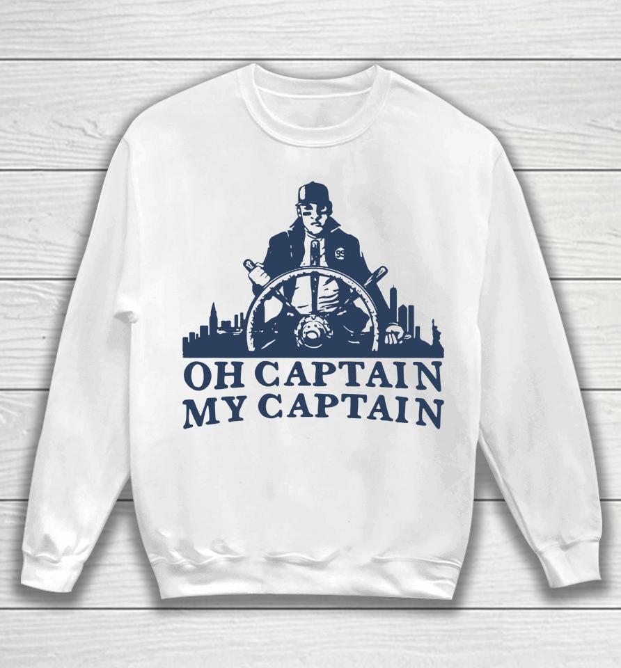 Aaron Judge Oh Captain My Captain Barstool Sports Sweatshirt