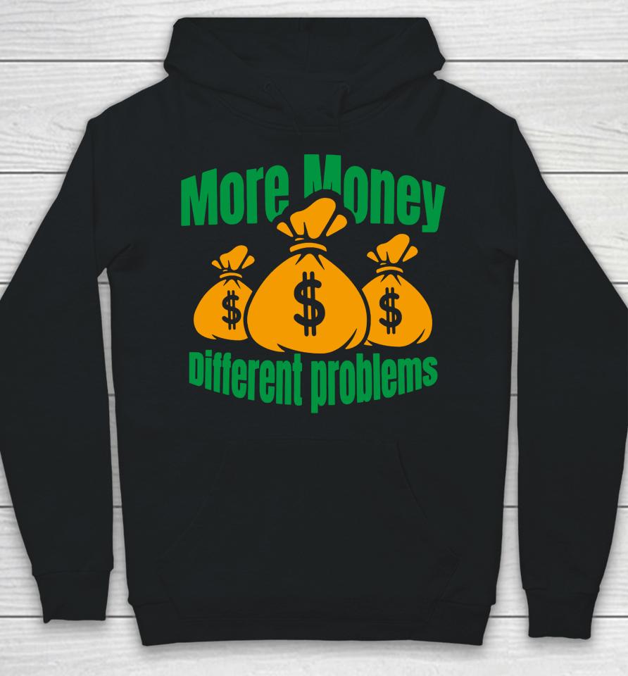 Aba And Preach Merch More Money Different Problem Hoodie