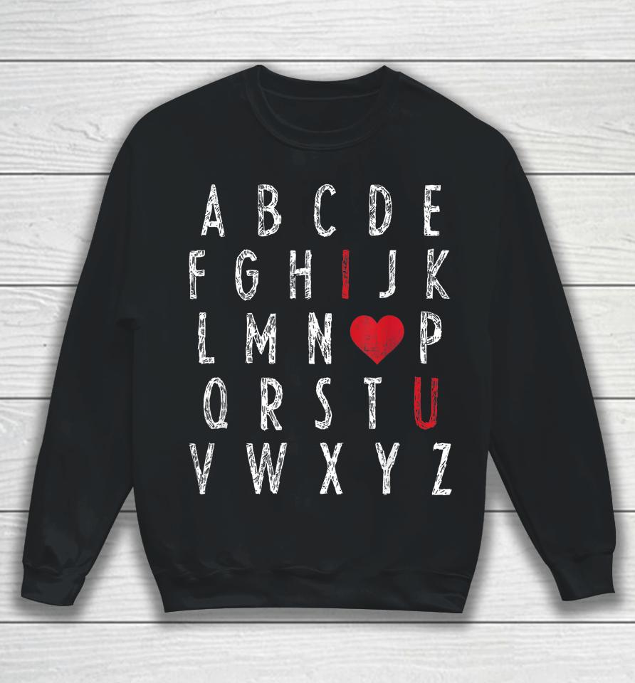 Abc Alphabet I Love You English Teacher Valentines Day Sweatshirt