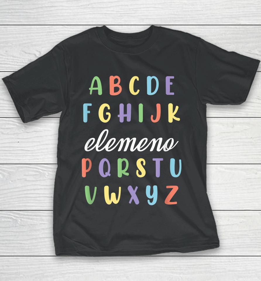 Abc Elemeno Kindergarten Teacher Cute Gifts Back To School Youth T-Shirt