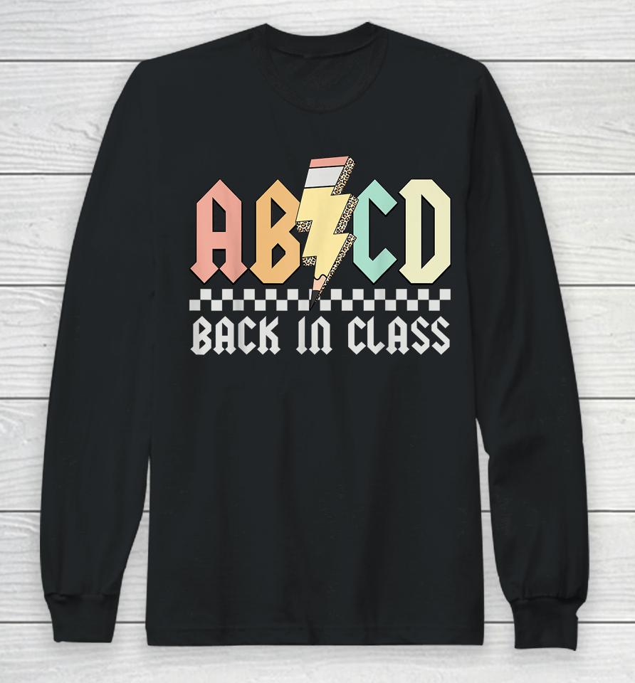 Abcd Alphabets Back In Class Pencil Lightning Teacher Rock Long Sleeve T-Shirt