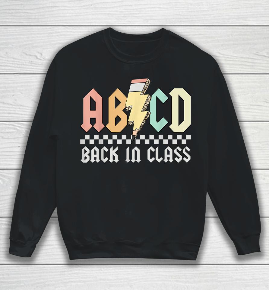 Abcd Alphabets Back In Class Pencil Lightning Teacher Rock Sweatshirt