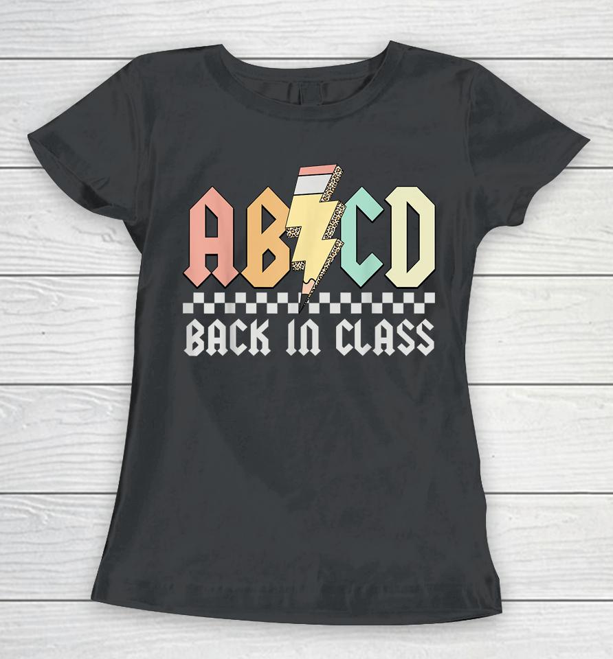 Abcd Alphabets Back In Class Pencil Lightning Teacher Rock Women T-Shirt