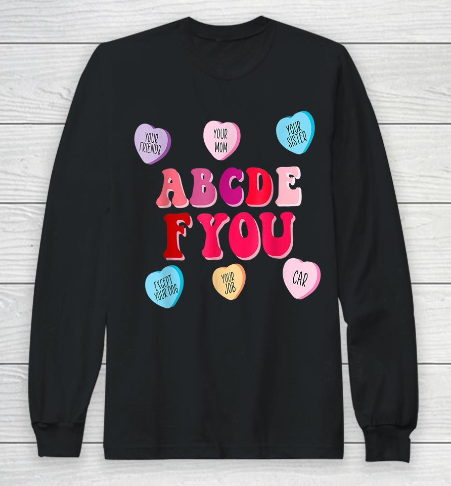 Abcdefu Hearts Funny Valentine's Day Long Sleeve T-Shirt