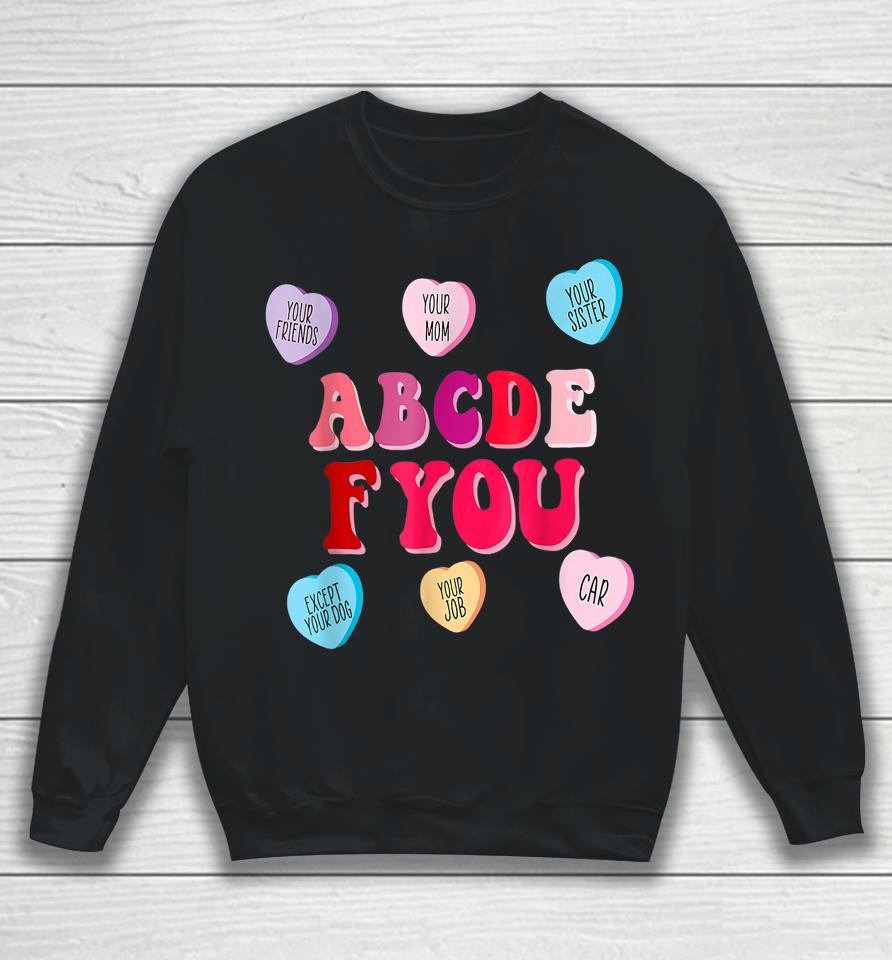 Abcdefu Hearts Funny Valentine's Day Sweatshirt