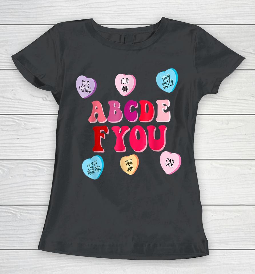 Abcdefu Hearts Funny Valentine's Day Women T-Shirt