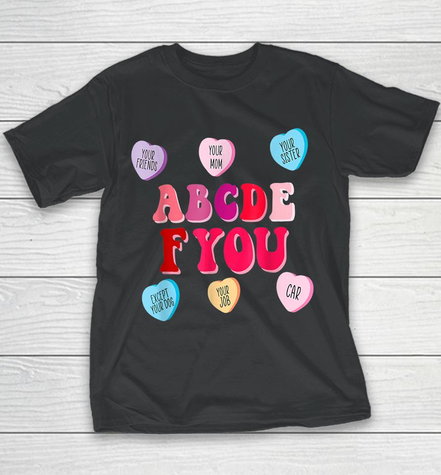 Abcdefu Hearts Funny Valentine's Day Youth T-Shirt