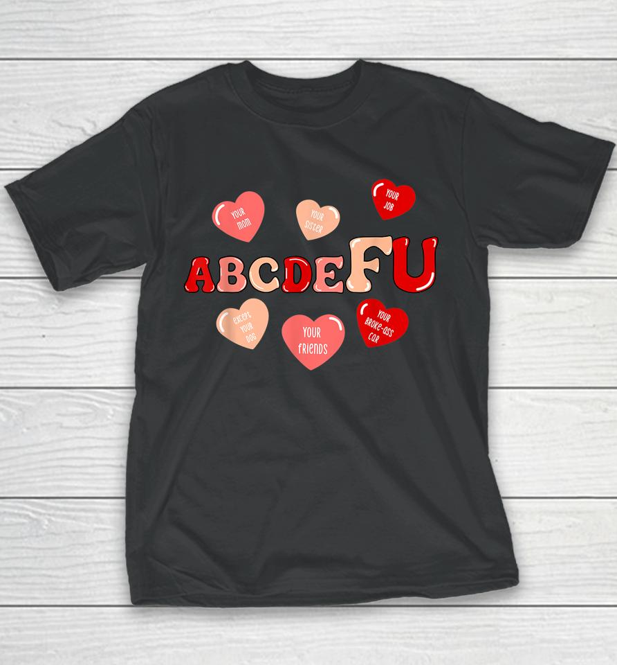 Abcdefu Retro Funny Heart Valentine's Day Youth T-Shirt