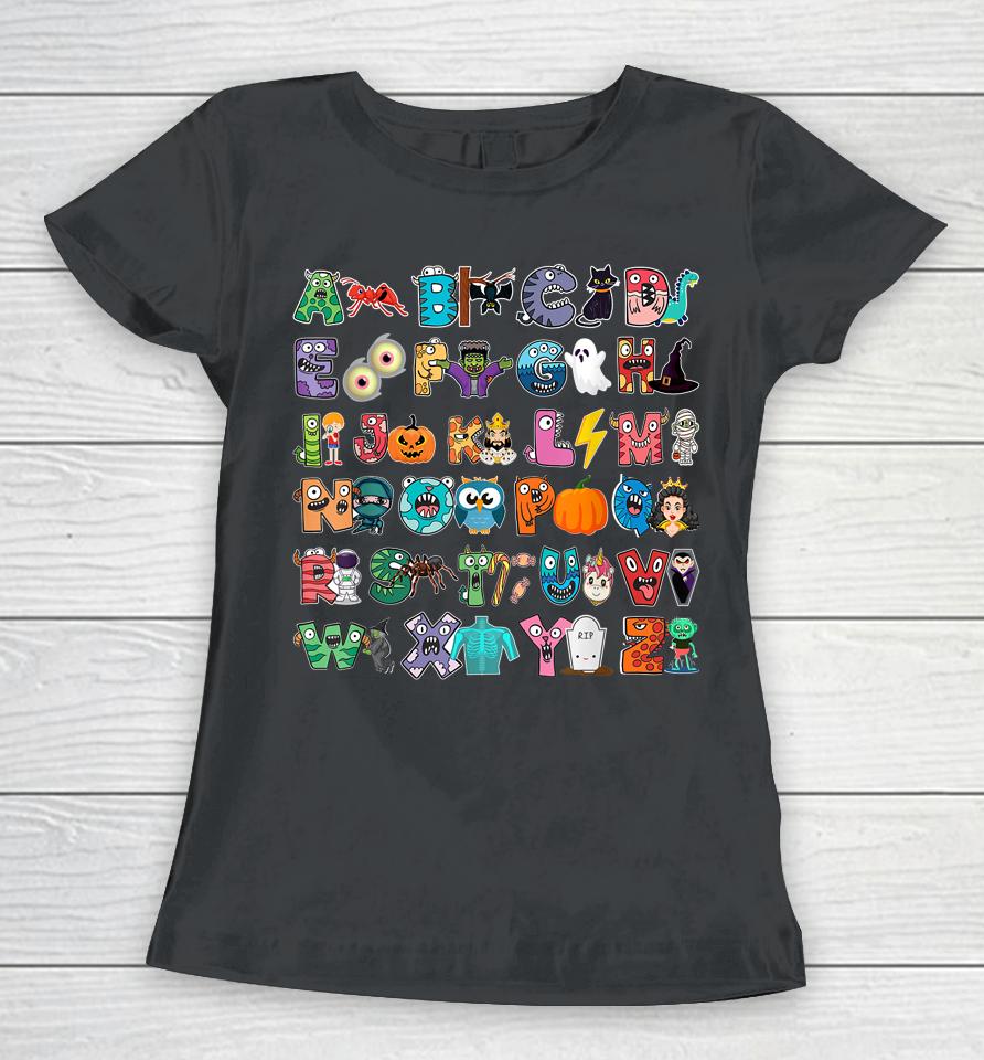 Abcs Learning Kindergarten Teacher Halloween Kids Alphabet Women T-Shirt