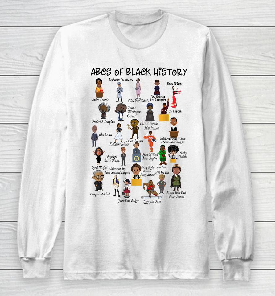 Abcs Of Black History Month Pride Teacher Gift Long Sleeve T-Shirt