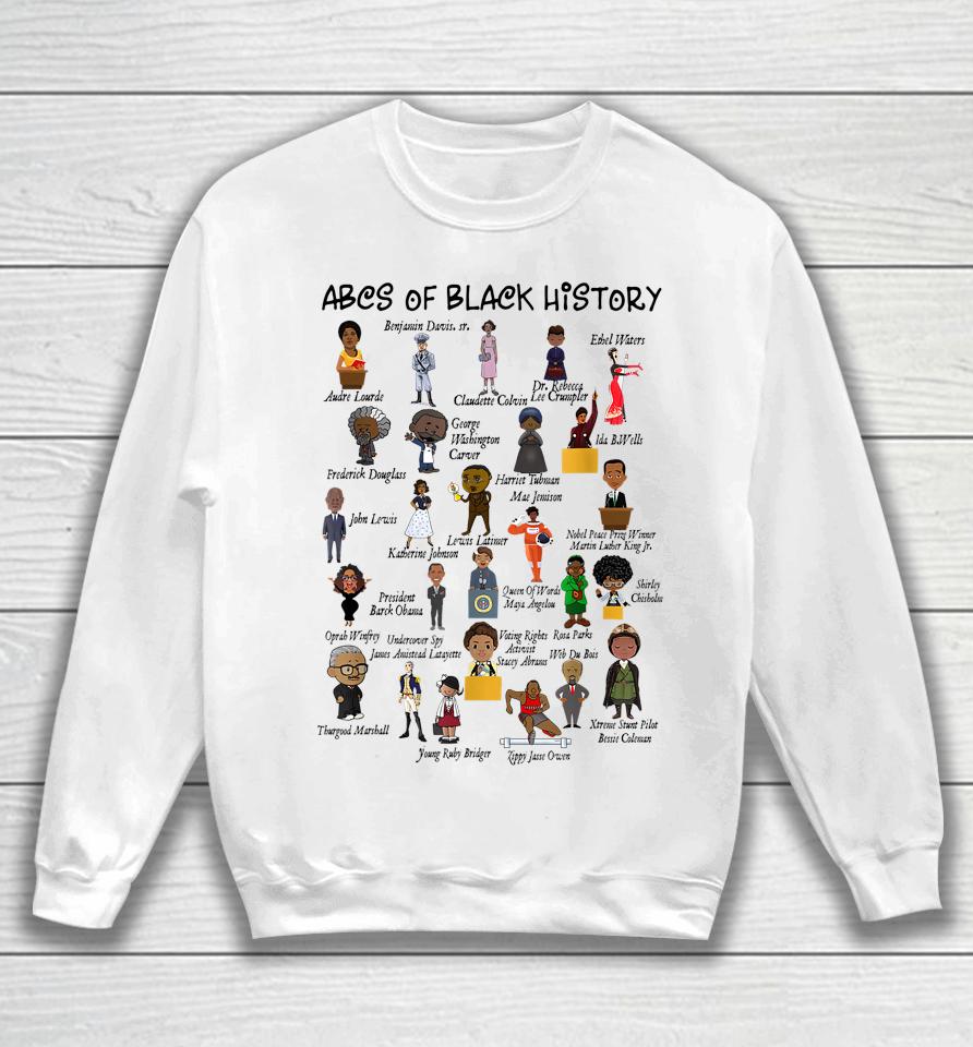 Abcs Of Black History Month Pride Teacher Gift Sweatshirt