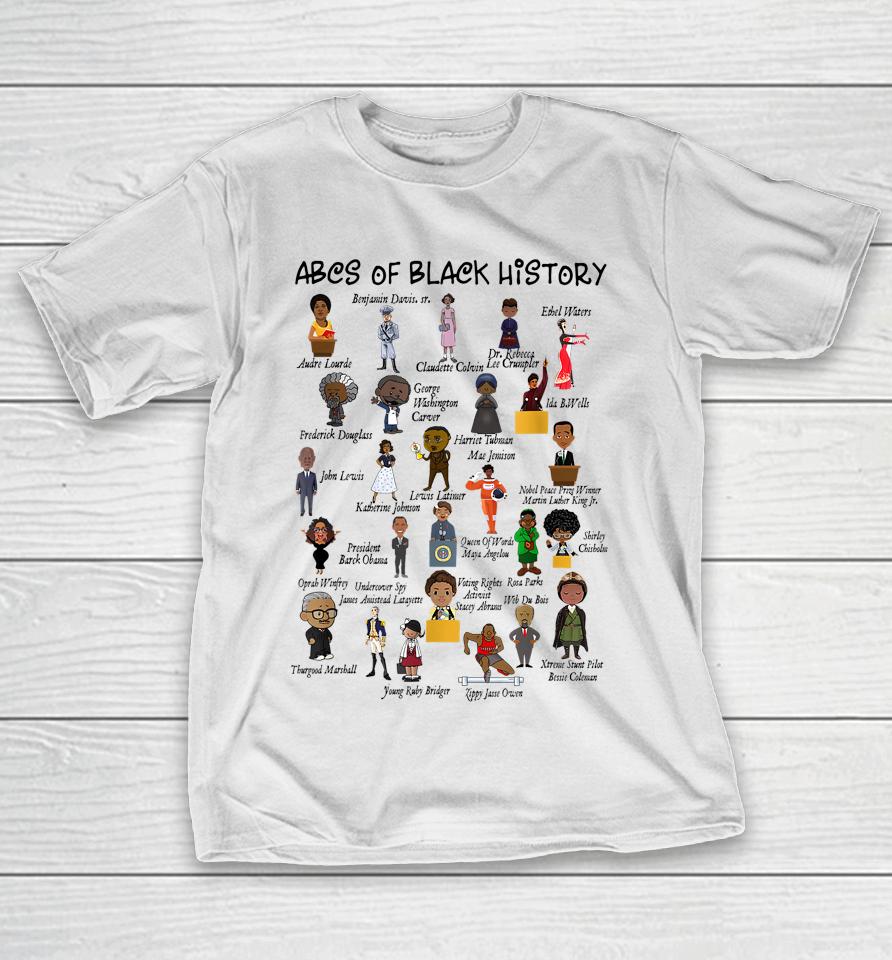 Abcs Of Black History Month Pride Teacher Gift T-Shirt
