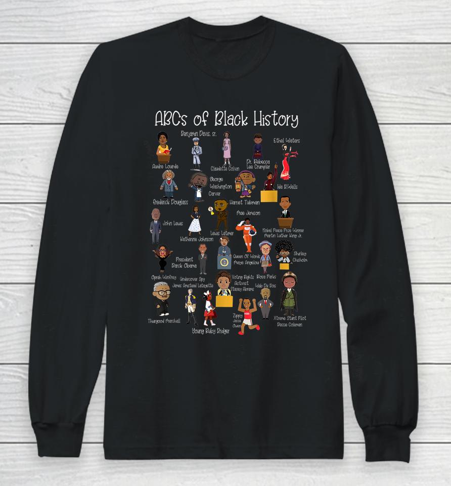 Abcs Of Black History Month Pride Women Men Teacher Gift Long Sleeve T-Shirt