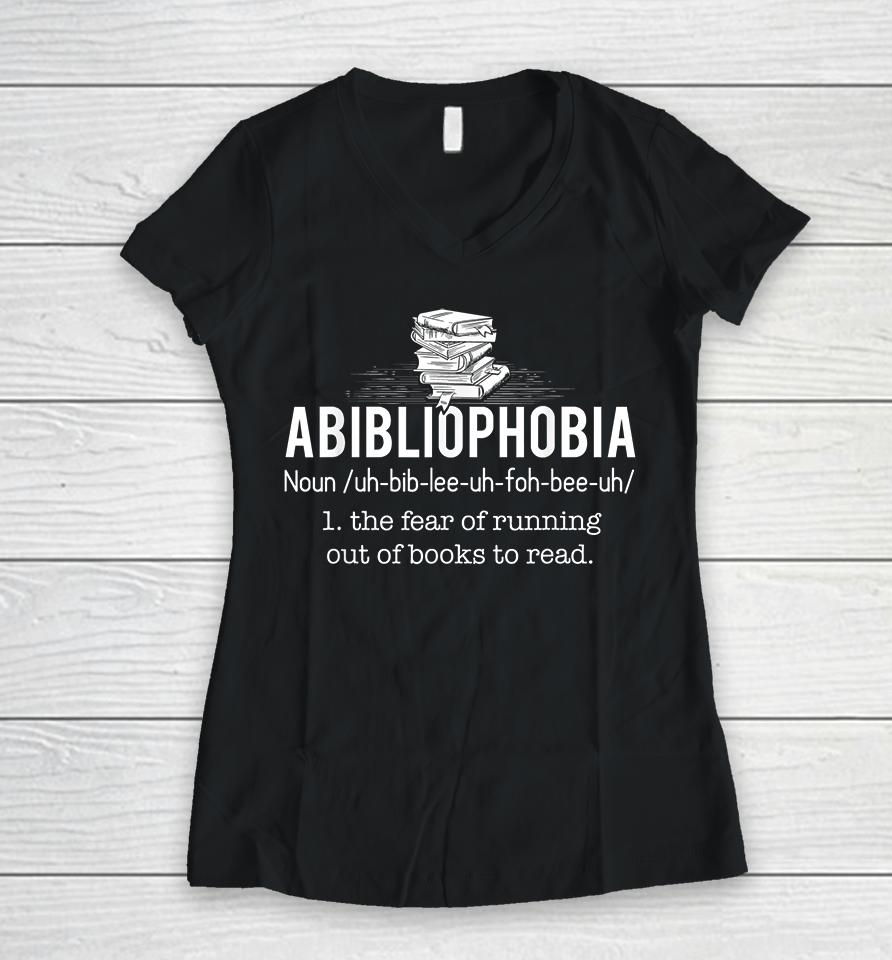 Abibliophobia Definition Women V-Neck T-Shirt