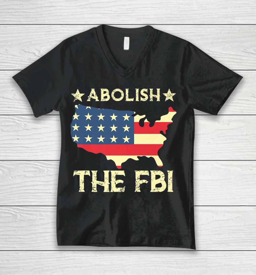Abolish The Fbi Trump Raid 2024 President Unisex V-Neck T-Shirt