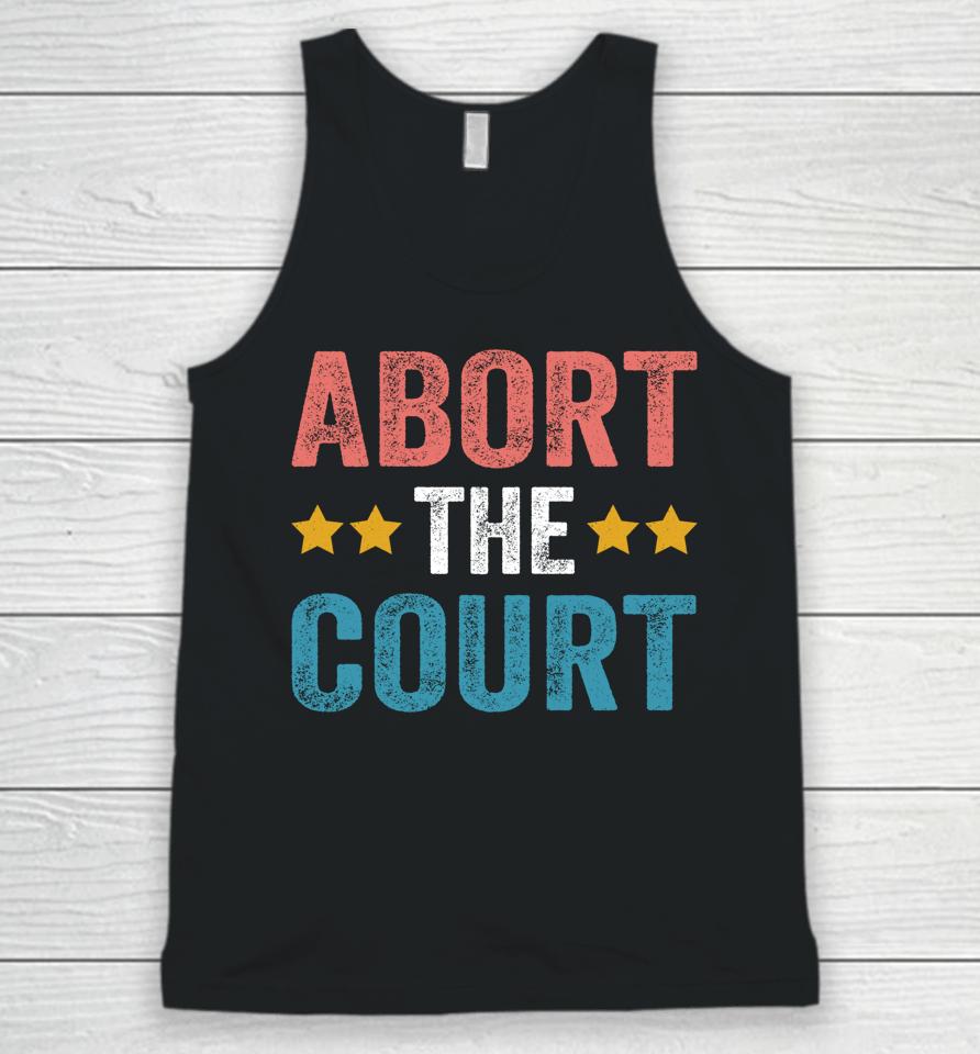 Abort The Court 4Th Of July Unisex Tank Top