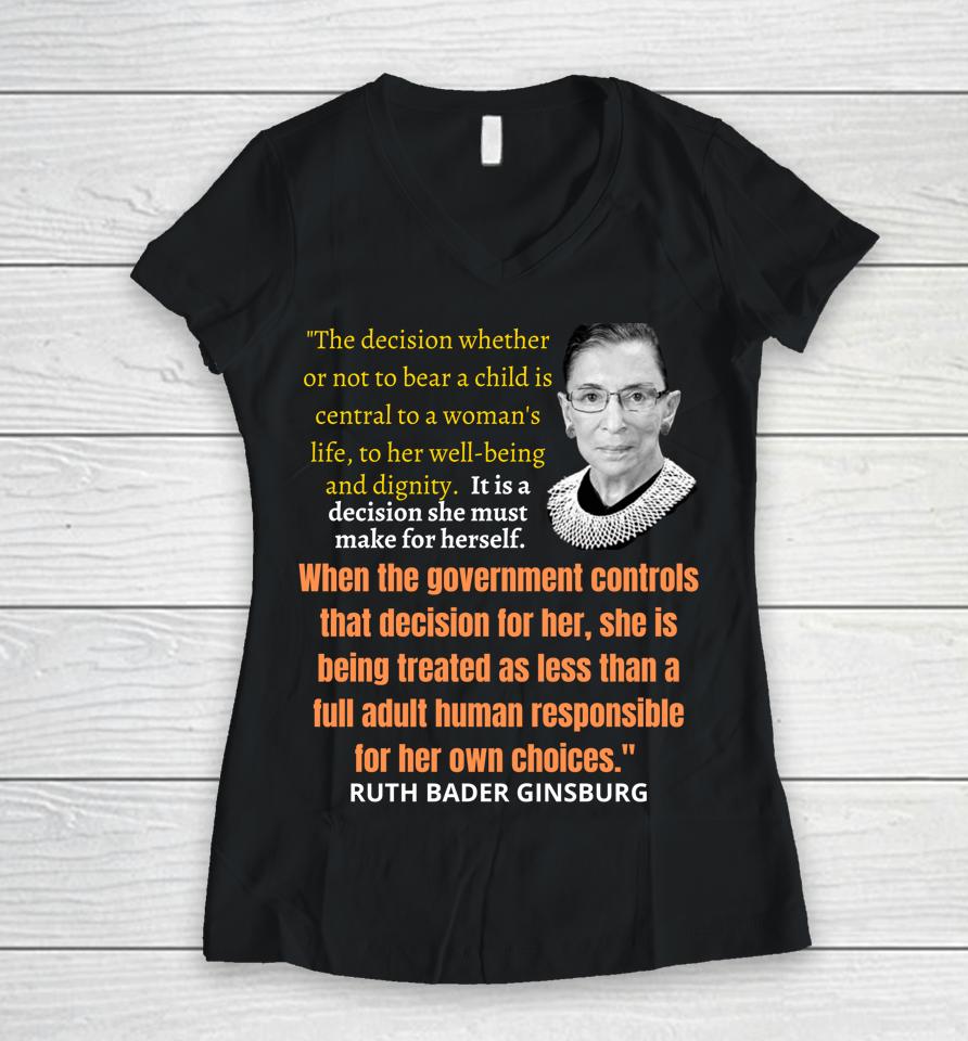 Abortion Pro Choice And Justice Rbg Ruth Bader Ginsburg Women V-Neck T-Shirt