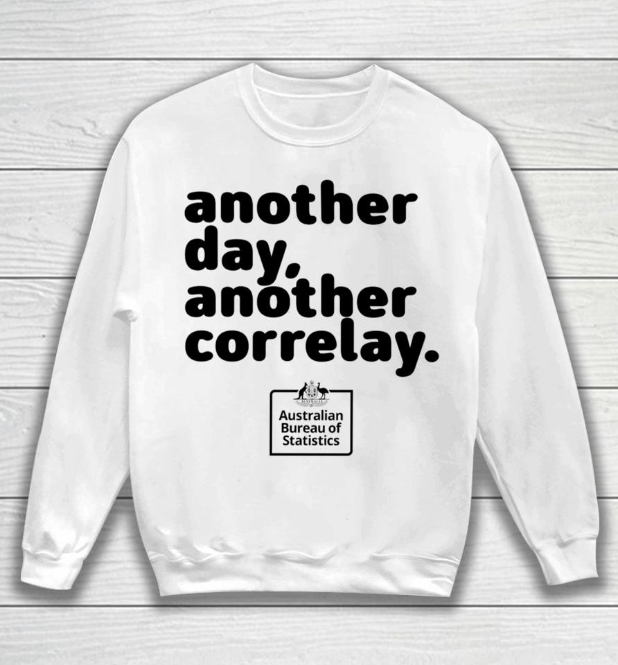 Absstats Another Day Another Corelay Sweatshirt