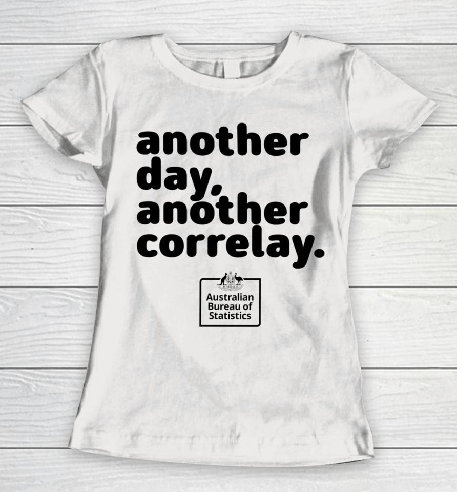 Absstats Another Day Another Corelay Women T-Shirt