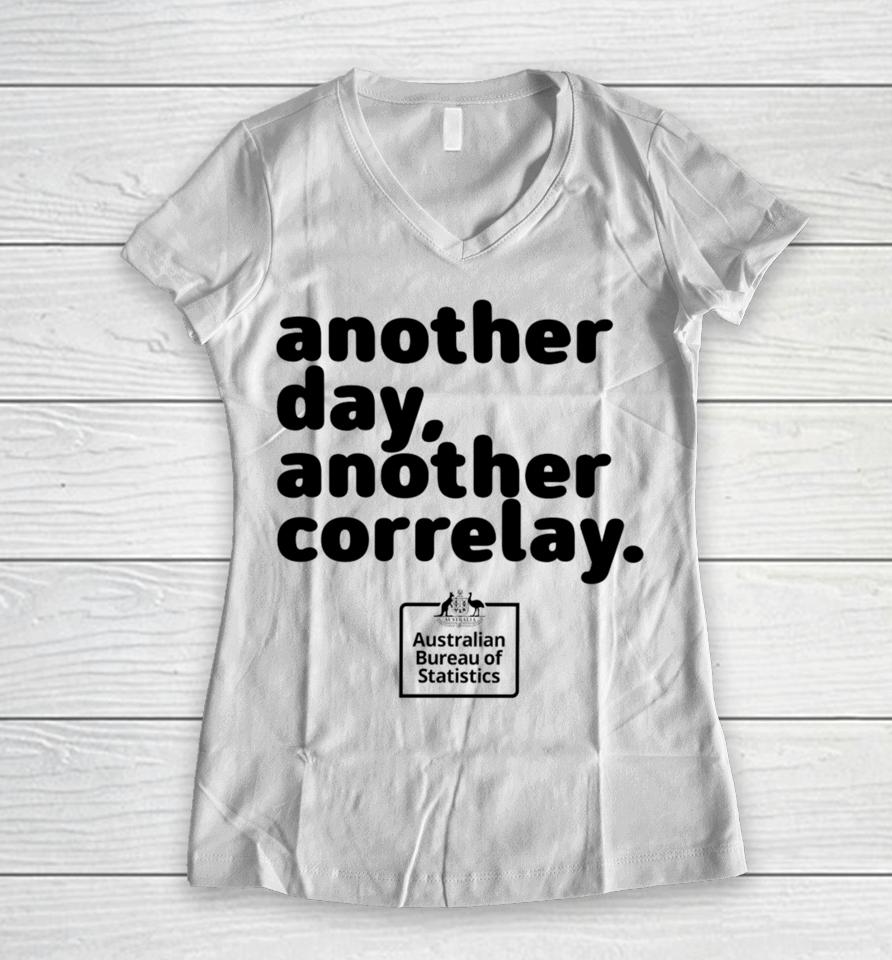 Absstats Another Day Another Corelay Women V-Neck T-Shirt