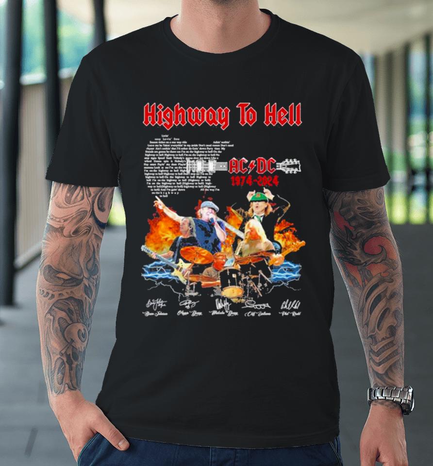 Ac Dc High To Hell 1974 2024 Signatures Premium T-Shirt